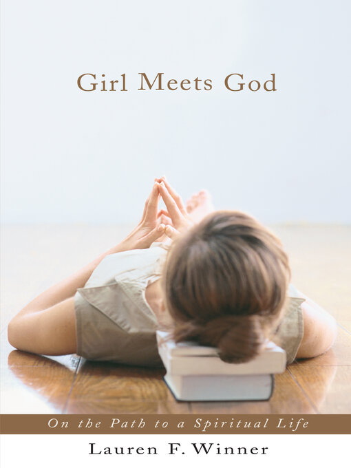 Title details for Girl Meets God by Lauren F. Winner - Wait list